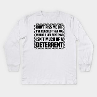 Don’t Piss Off Old People Kids Long Sleeve T-Shirt